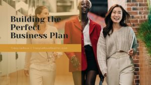 Building The Perfect Business Plan